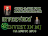 Invest In MJ Interviewed by Early Investing Aug 2016